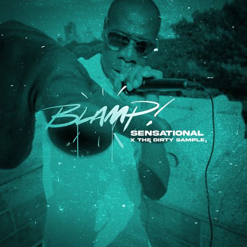 Sensational x The Dirty Sample – Blamp [Single]
