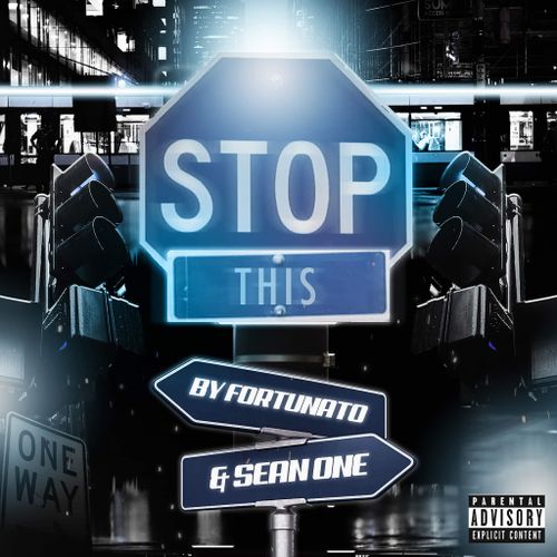 Fortunato & Sean One – Stop This [Single]