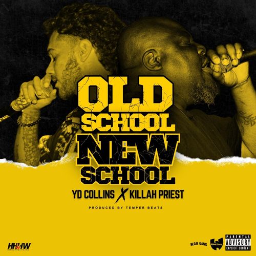 YD Collins - Old School New School (feat. Killah Priest) [Single]