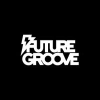 FUTUREGROOVE